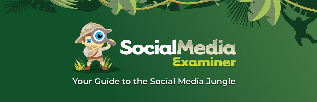 Best Digital Marketing Blogs to Follow | Social Media Examiner